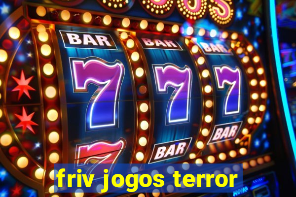 friv jogos terror